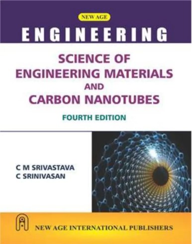 Science of Engineering Materials and Carbon Nanotubes | 4th Edition